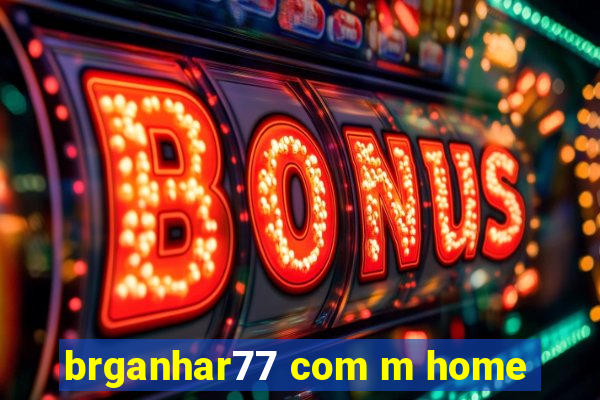 brganhar77 com m home